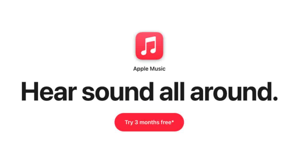 Apple Music logo with text 'Hear sound all around' advertising a 3-month free trial 