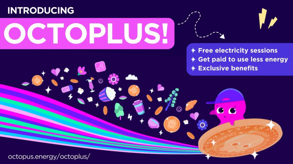 Octopus Energy: What is Octoplus?